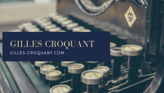 Gilles Croquant - Auteur - Romancier - Nouvelliste à Voiron